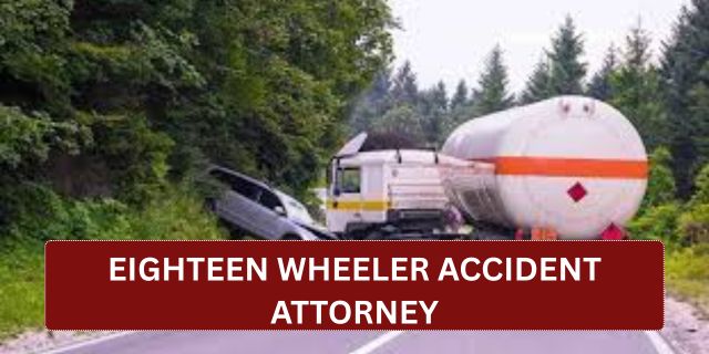 Eighteen Wheeler Accident Attorney