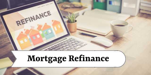 Mortgage Refinance